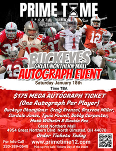 BUCKEYES MEGA TICKET 1/18/25 at Great Northern Mall pre-sale ticket for 1 autograph each from all 7 former Buckeyes