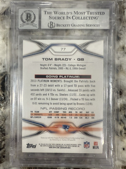 Tom Brady Signed Autographed 2014 Topps Platinum On Card Beckett / Fanatics COA