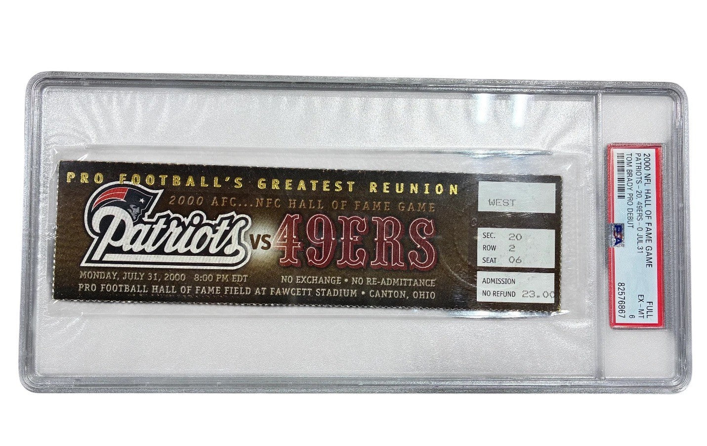 2000 Hall of Fame Game Tom Brady Pro NFL Debut Game Ticket Patriots 49ers PSA