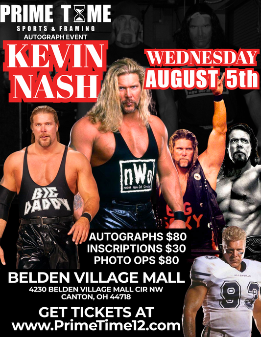 Kevin Nash 8/5/26 at Belden Village Mall Pre-Sale ticket for autograph signing ADD ON INSCRIPTION (up to 3 words)