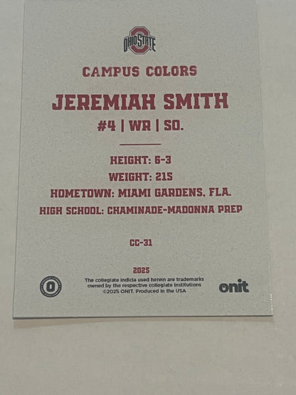 Pre-Sale Jeremiah Smith Hand Signed Autographed 2025 ONIT Athlete Ohio State Buckeyes White Campus Colors Card CC-31