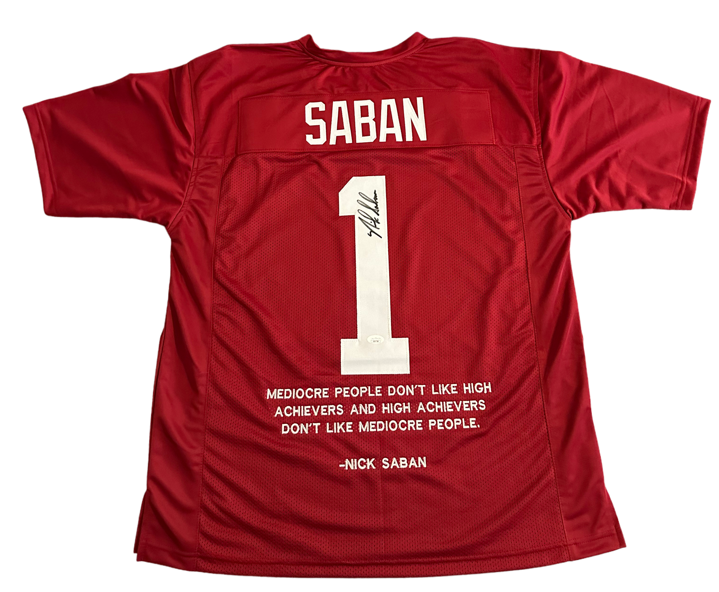 Alabama Crimson Tide “Bama” Nick Saban Hand Signed Autographed Custom Red Famous Mediocre Quote Jersey JSA COA