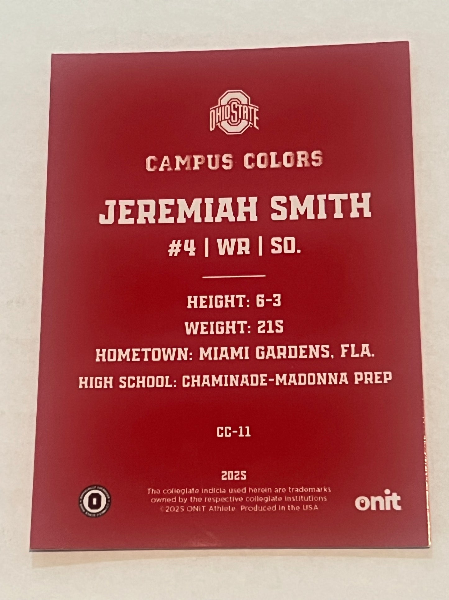 Pre-Sale Jeremiah Smith Hand Signed Autographed 2025 ONIT Athlete Ohio State Buckeyes Red Campus Colors Card CC-11