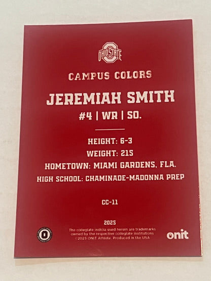 Pre-Sale Jeremiah Smith Hand Signed Autographed 2025 ONIT Athlete Ohio State Buckeyes Red Campus Colors Card CC-11