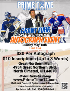 Grant Fuhr 5/18/25 at Great Northern Mall pre-sale ticket for autograph signing on any 1 item