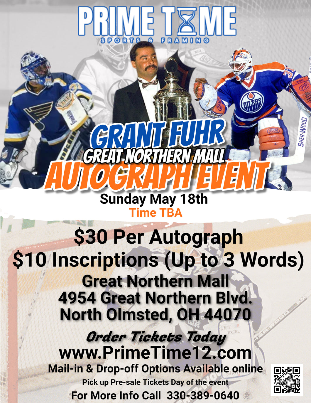Grant Fuhr 5/18/25 at Great Northern Mall pre-sale ticket for autograph signing on any 1 item