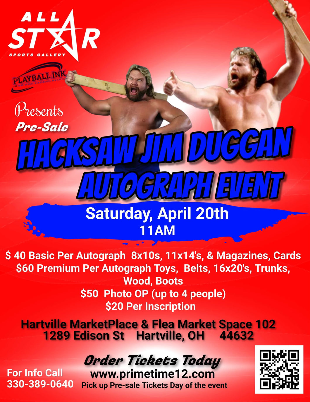 Hacksaw Jim Duggan Pre-Sale ticket for autograph signing add on Inscription THIS IS NOT FOR AN AUTOGRAPH THIS IS TO HAVE HIM ADD SOMETHING EXTRA TO YOUR AUTOGRAPH (3 Words Max)