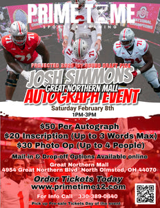 Josh Simmons The Ohio State Buckeyes National Champion OT 2/8/25 at Great Northern Mall Pre-Sale ticket for PHOTO OP to have your photo taken (up to 4 people at once) with the player