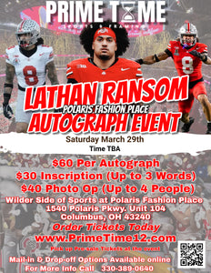 Lathan Ransom The Ohio State Buckeyes National Champion Safety 3/29/25 at Polaris Fashion Place Pre-Sale ticket for PHOTO OP to have your photo taken (up to 4 people at once) with the player