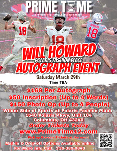 Will Howard The Ohio State Buckeyes National Champion QB 3/29/25 at Polaris Fashion Place Pre-Sale ticket for PHOTO OP to have your photo taken (up to 4 people at once) with the player